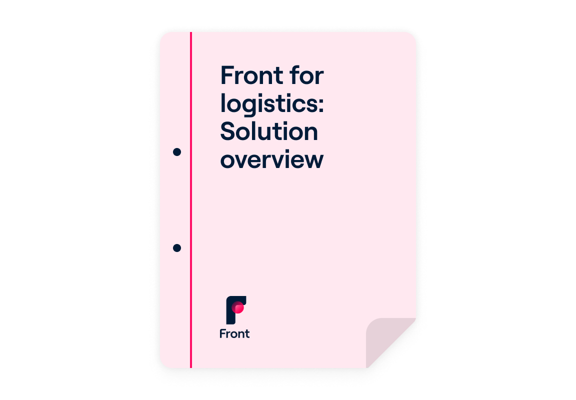 Front for logistics: Solution overview